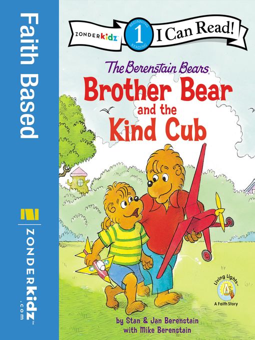 The Berenstain Bears Brother Bear and the Kind Cub