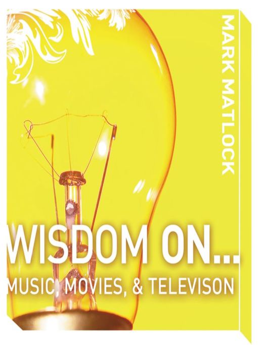 Wisdom On... Music, Movies and Television