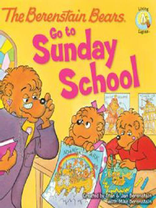 The Berenstain Bears Go to Sunday School