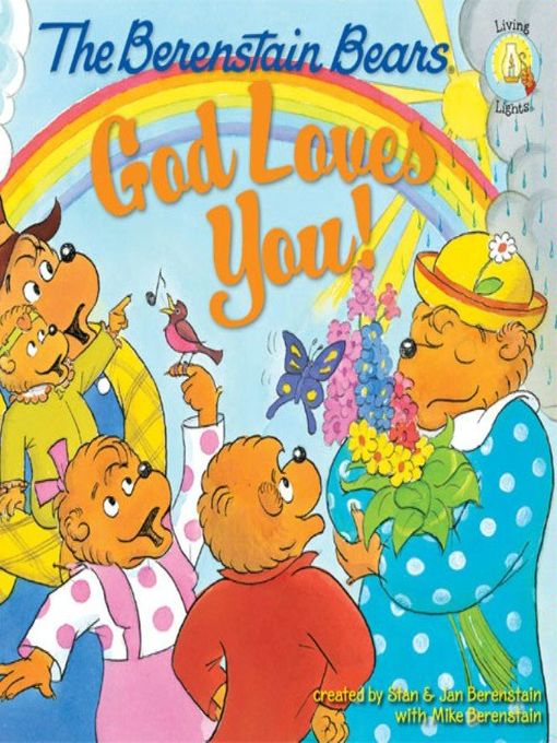 The Berenstain Bears God Loves You!