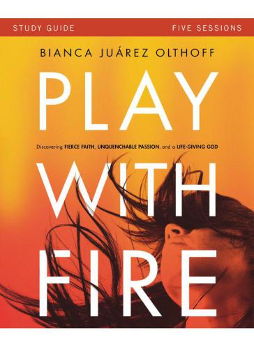 Play with Fire Study Guide