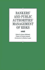 Bankers' and Public Authorities' Management of Risks