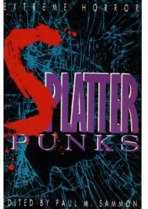 Splatterpunks: Extreme Horror