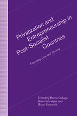 Privatization and Entrepreneurship in Post-Socialist Countries