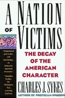 A Nation of Victims