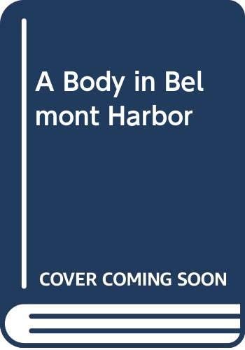 A Body in Belmont Harbor