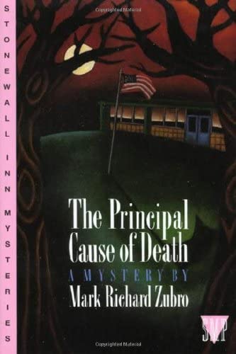 The Principal Cause of Death (Tom &amp; Scott Mysteries)