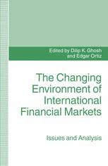 The Changing Environment Of International Financial Markets