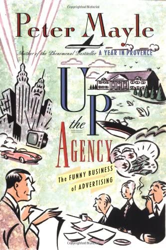 Up the Agency: The Funny Business Of Advertising