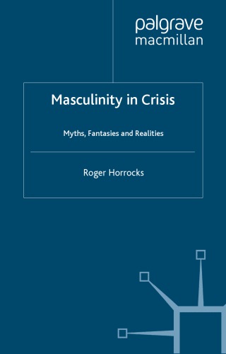 Masculinity in Crisis