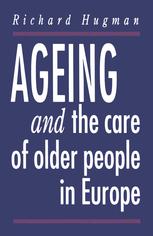 Ageing and the Care of Older People in Europe