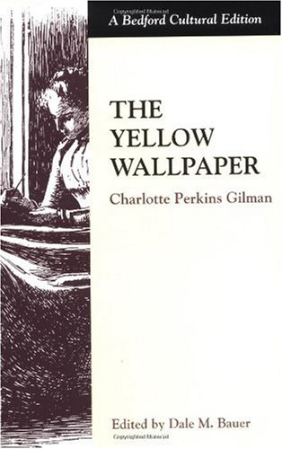 The Yellow Wallpaper