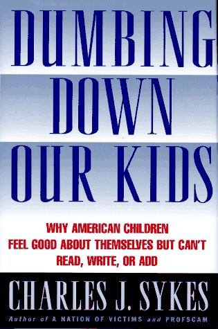 Dumbing Down Our Kids