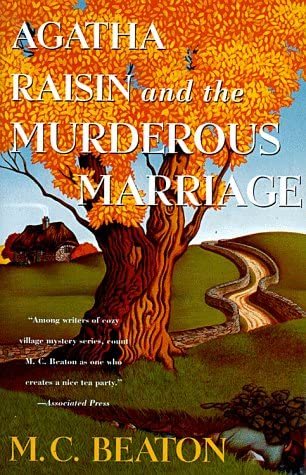 Agatha Raisin and the Murderous Marriage (Agatha Raisin Mysteries, No. 5)