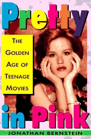 Pretty In Pink: The Golden Age of Teenage Movies
