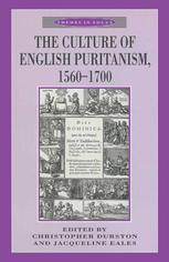 The Culture of English Puritanism,1560-1700