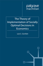 The Theory Of Implementation Of Socially Optimal Decisions In Economics