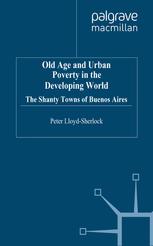 Old Age And Urban Poverty In The Developing World