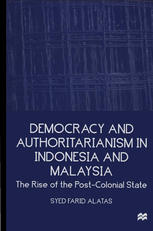 Democracy And Authoritarianism In Indonesia And Malaysia