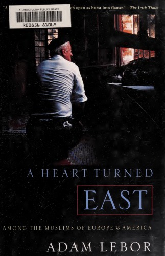 A Heart Turned East