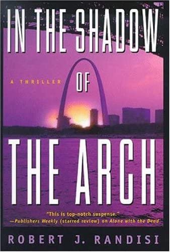 In The Shadow of the Arch (Joe Keough Mysteries)