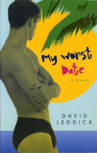 My Worst Date: A Novel