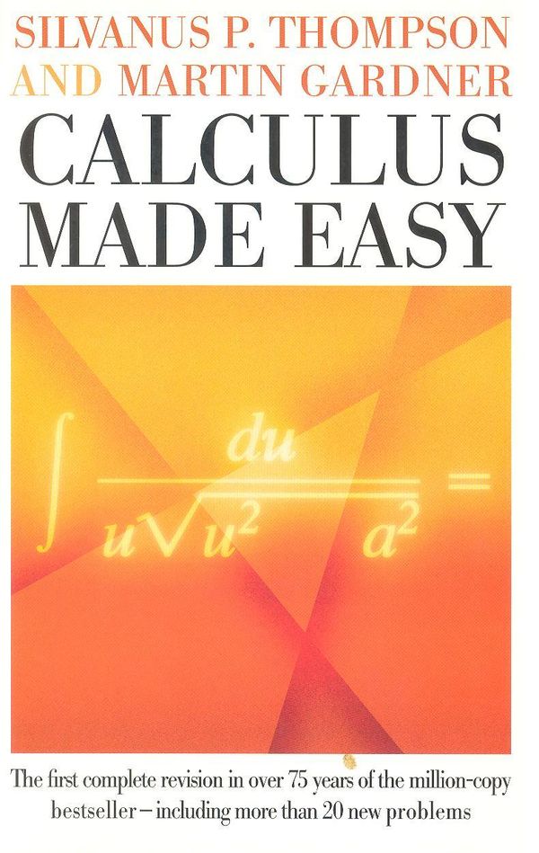 Calculus Made Easy