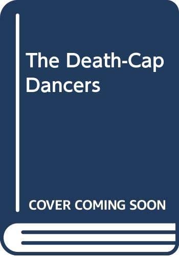 The Death-Cap Dancers