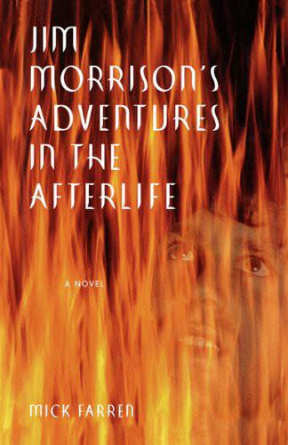 Jim Morrison's Adventures in the Afterlife