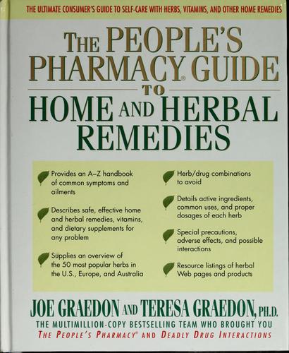 The People's Pharmacy Guide to Home and Herbal Remedies