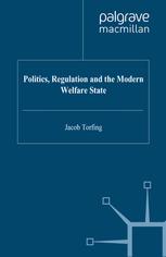 Politics, Regulation, And The Modern Welfare State