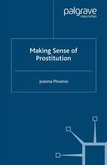 Making Sense of Prostitution
