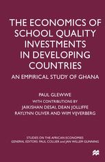 The Economics Of School Quality Investments In Developing Countries