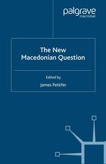 The New Macedonian Question