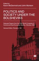 Politics And Society Under The Bolsheviks