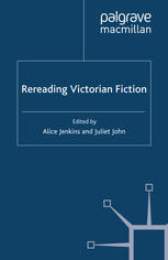 Rereading Victorian Fiction