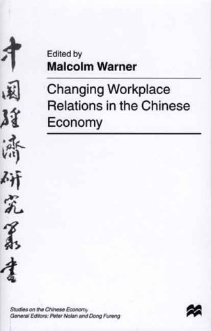 Changing Workplace Relations In The Chinese Economy