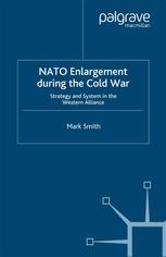 NATO Enlargement During the Cold War