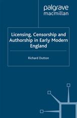 Licensing, censorship and authorship in early modern England : Buggeswords