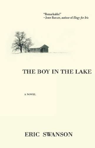 The Boy in the Lake: A Novel