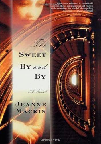 The Sweet By and By