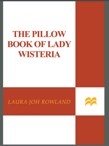 The Pillow Book of Lady Wisteria (Sano Ichiro Novels)