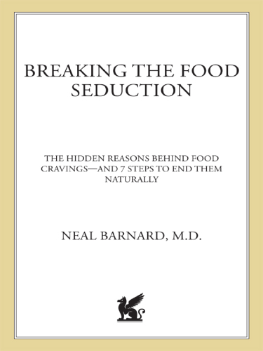Breaking the Food Seduction