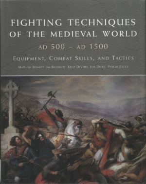 Fighting Techniques of the Medieval World