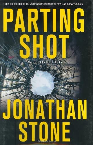 Parting Shot: A Thriller (Thomas Dunne Books)