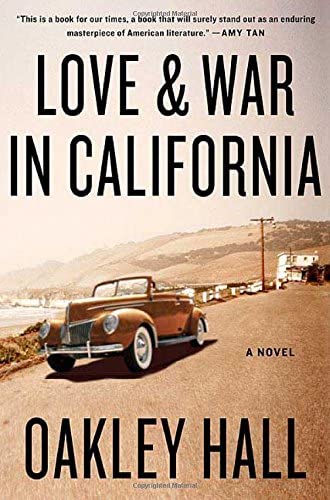 Love and War in California: A Novel