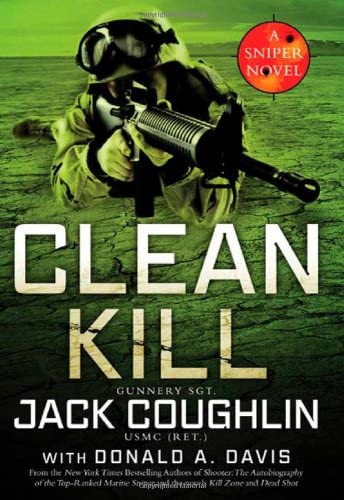 Clean Kill: A Sniper Novel (Kyle Swanson Sniper Novels)