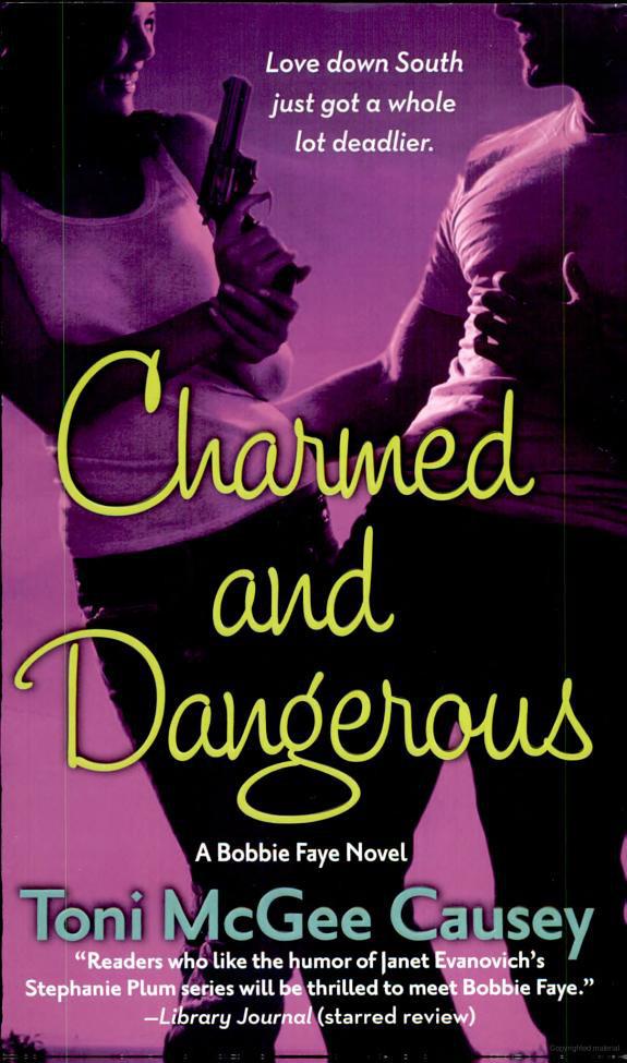 Charmed and Dangerous