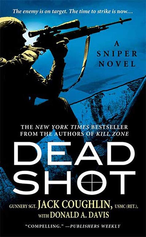 Dead Shot: A Sniper Novel