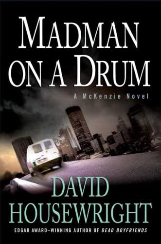 Madman on a Drum: A McKenzie Novel (Twin Cities P.I. Mac McKenzie Novels)